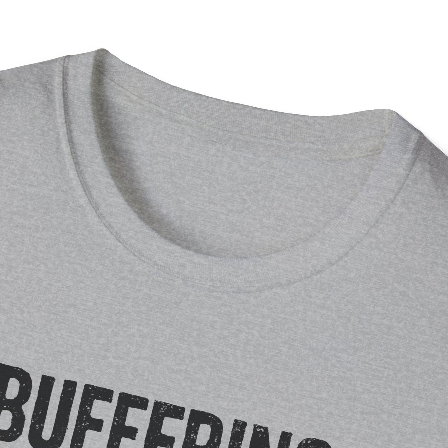 Buffering - Grunge - T Shirt