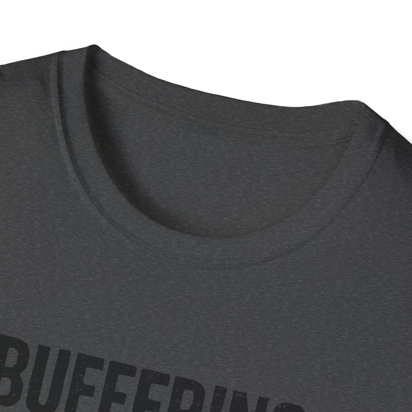 Buffering - Grunge - T Shirt