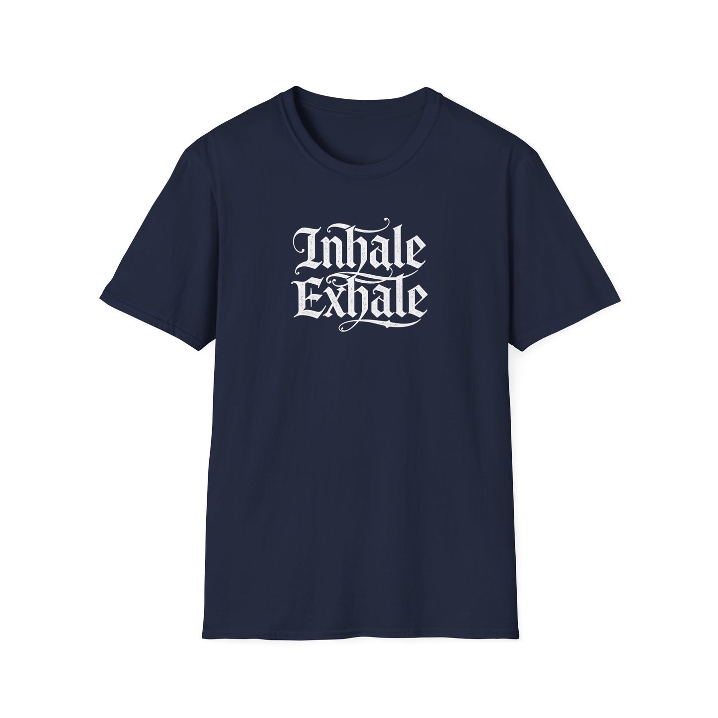 Inhale Exhale - T Shirt