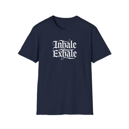 Inhale Exhale - T Shirt