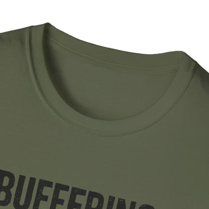 Buffering - Grunge - T Shirt