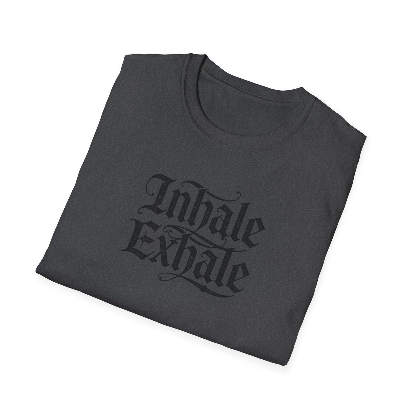 Inhale Exhale - T Shirt