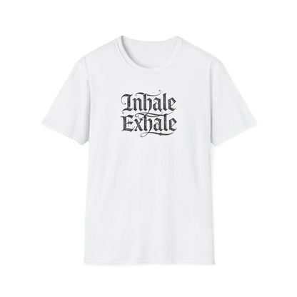 Inhale Exhale - T Shirt