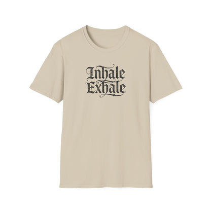 Inhale Exhale - T Shirt