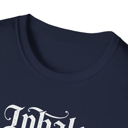 Inhale Exhale - T Shirt